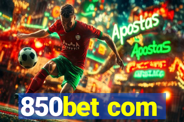 850bet com